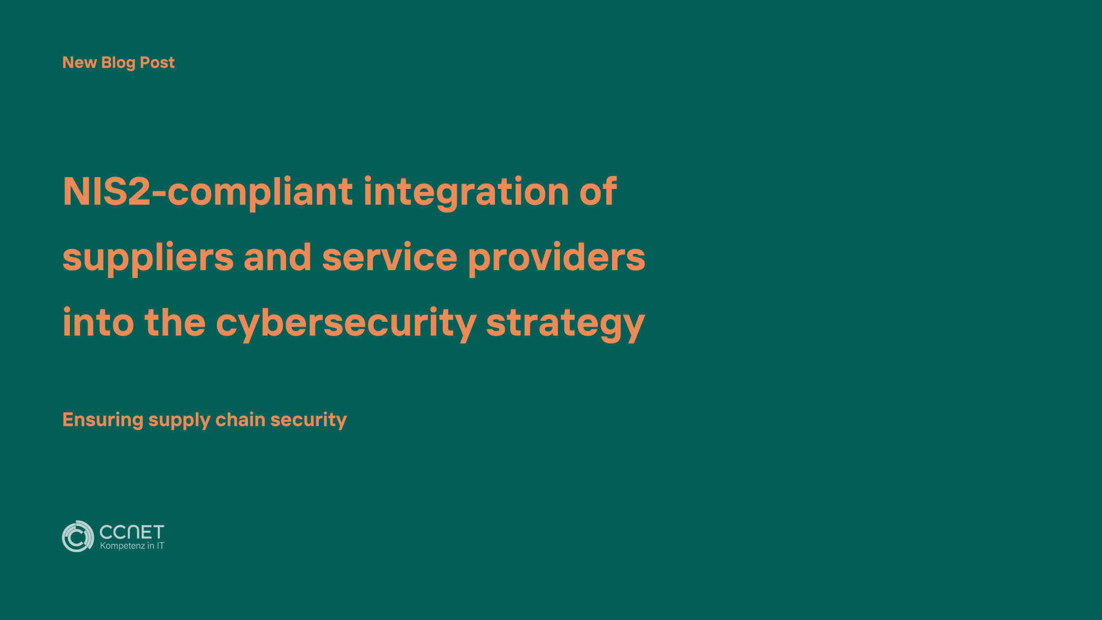 NIS2-compliant integration of suppliers and service providers into the cybersecurity stategy