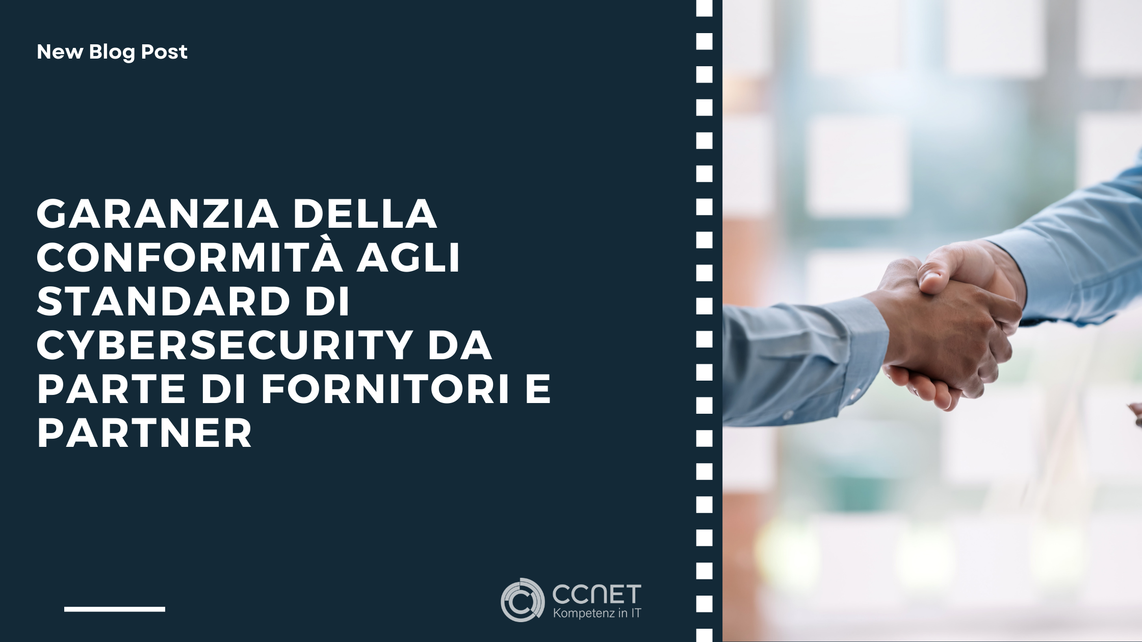 Garanzia della conformità agli standard di cybersecurity da parte di fornitori e partner