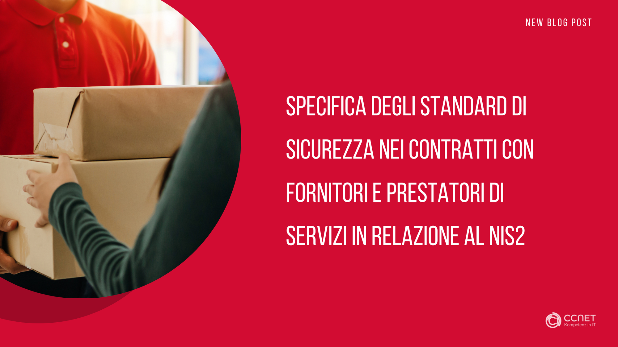 Specifica degli standard di sicurezza nei contratti con fornitori e prestatori di servizi in relazione al NIS2
