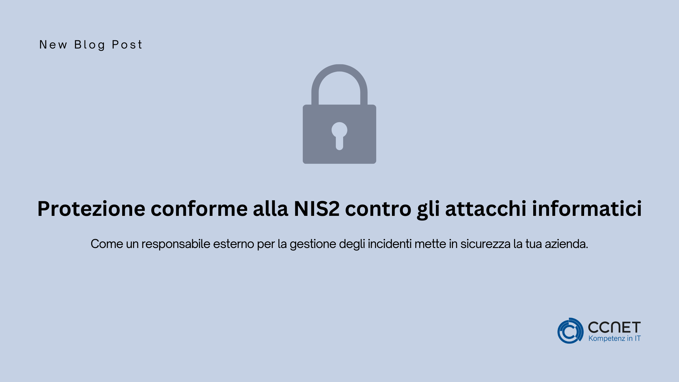 Protezione conforme alla NIS2 contro gli attacchi informatici: Come un responsabile esterno per la gestione degli incidenti mette in sicurezza la tua azienda