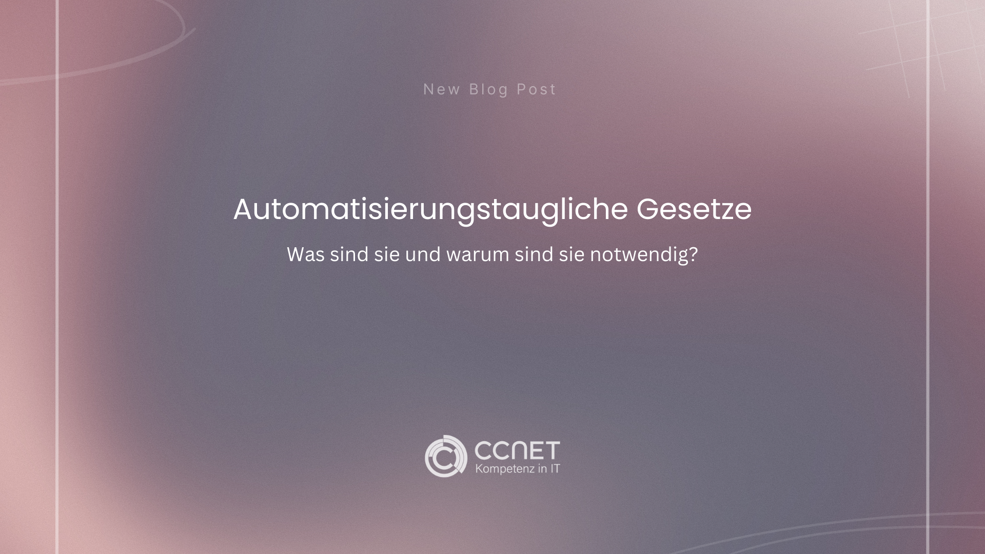 Automatisierungstaugliche Gesetze: Notwendigkeit und Gestaltung für eine effiziente Zukunft