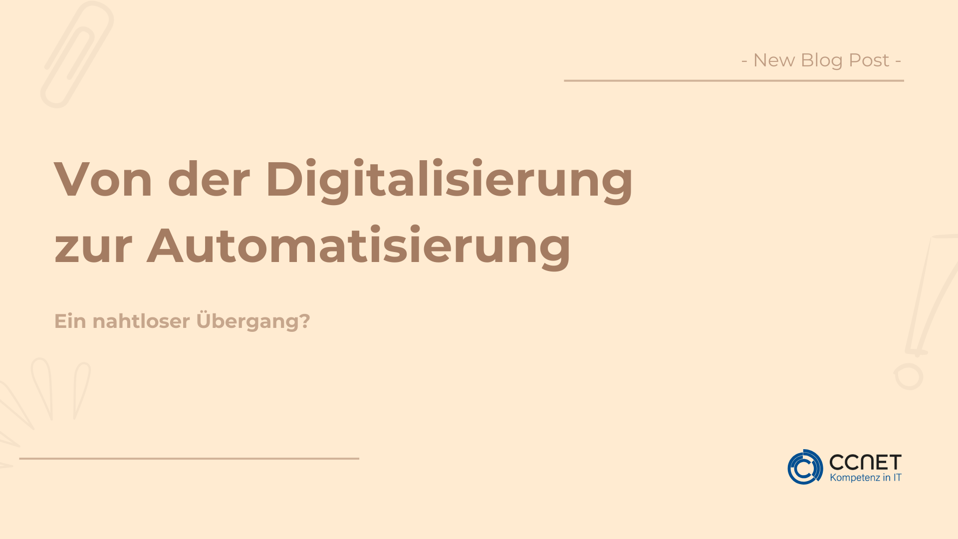 Von der Digitalisierung zur Automatisierung: Ein nahtloser Übergang?