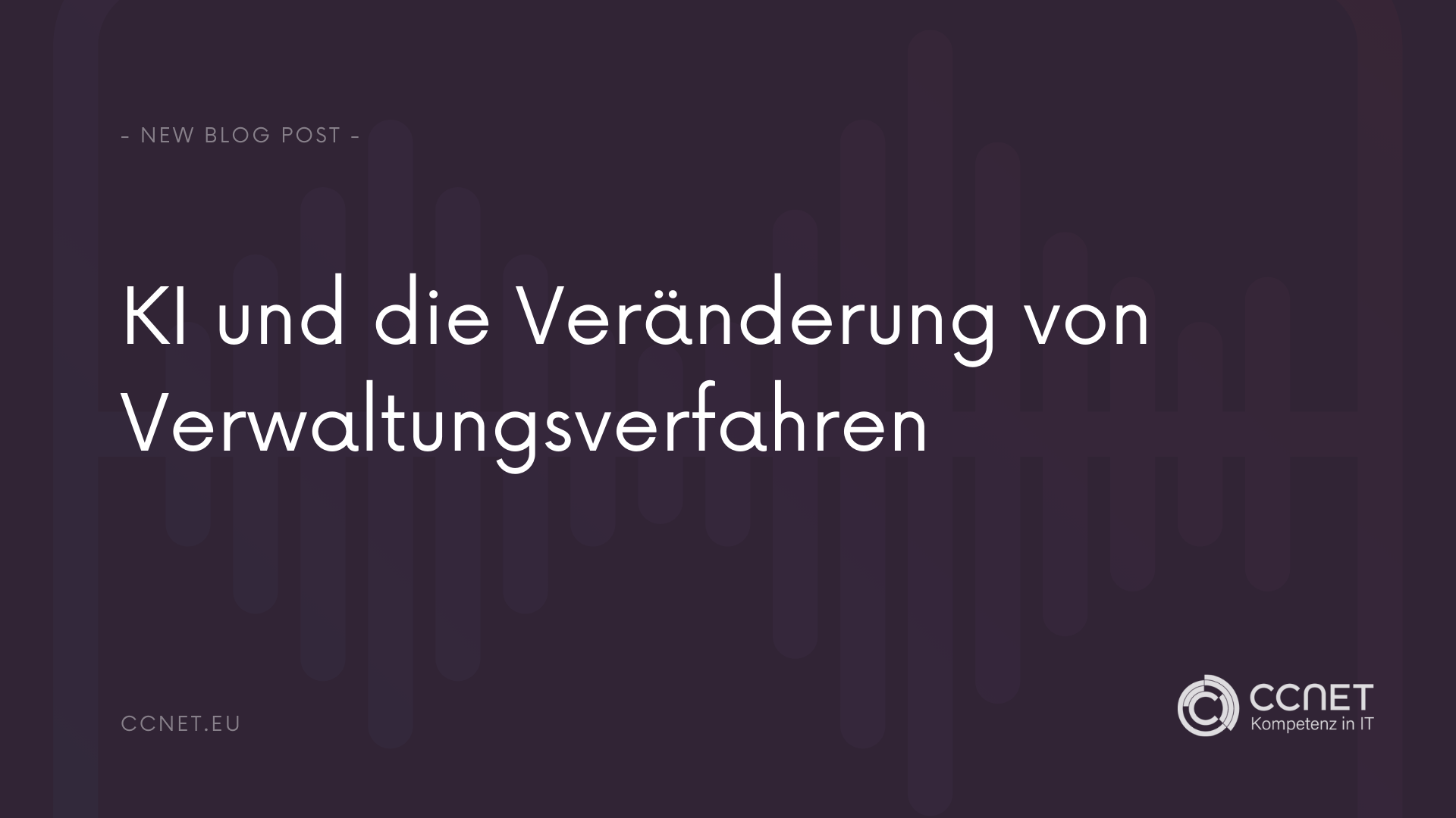 KI und die Veränderung von Verwaltungsverfahren