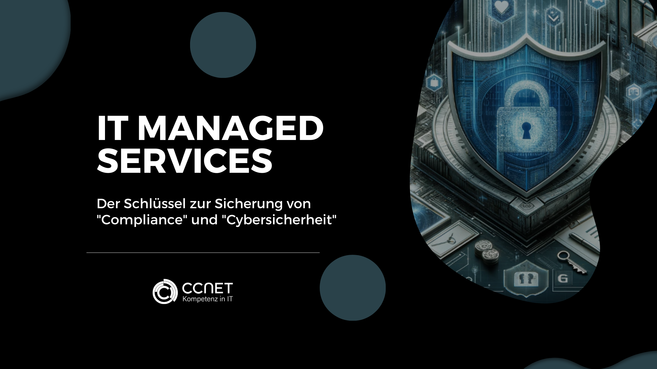 Managed Services: Der Schlüssel zur Sicherung von Compliance und Cybersicherheit.