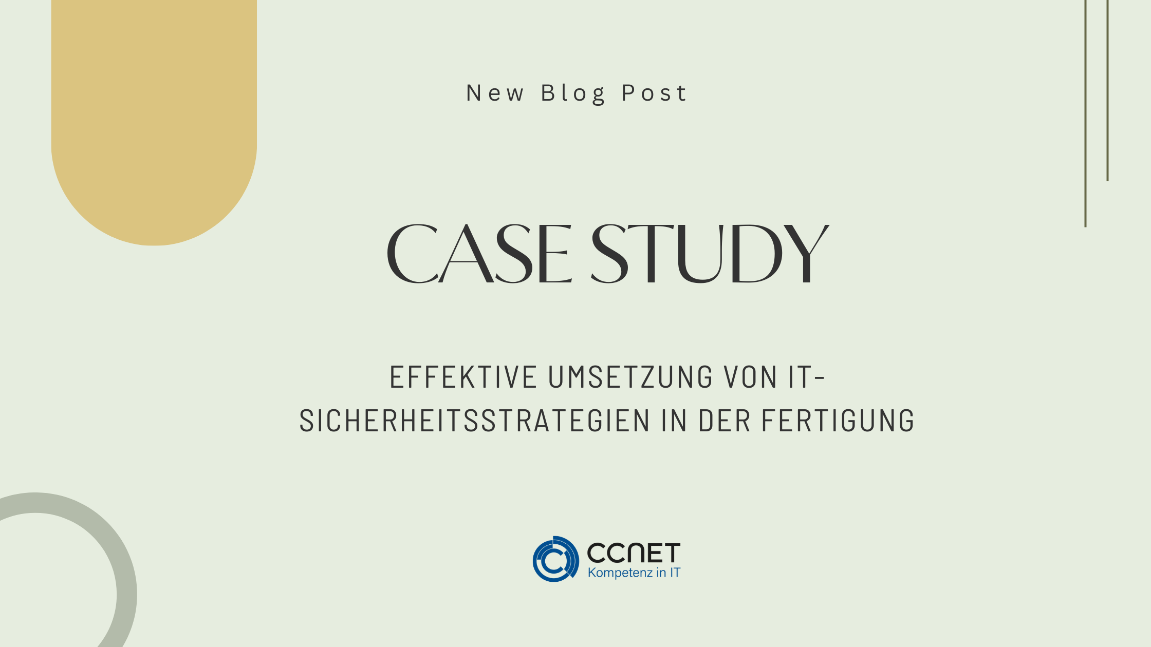 Case Study: Effektive Umsetzung von IT-Sicherheitsstrategien in der Fertigung