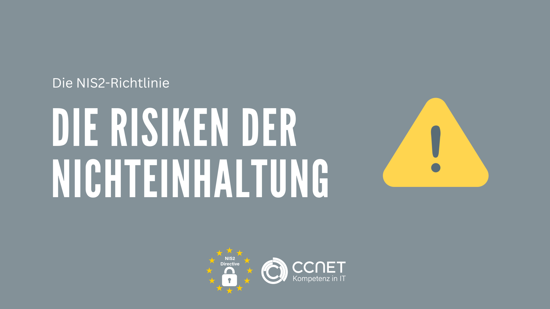 Die Risiken der Nichteinhaltung der NIS2-Richtlinie