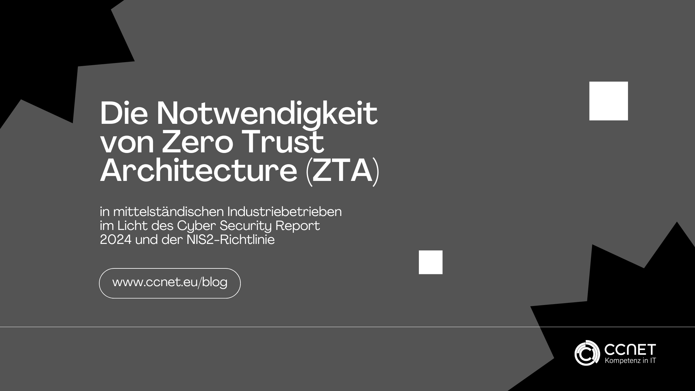 Die Notwendigkeit von Zero Trust Architecture in mittelständischen Industriebetrieben