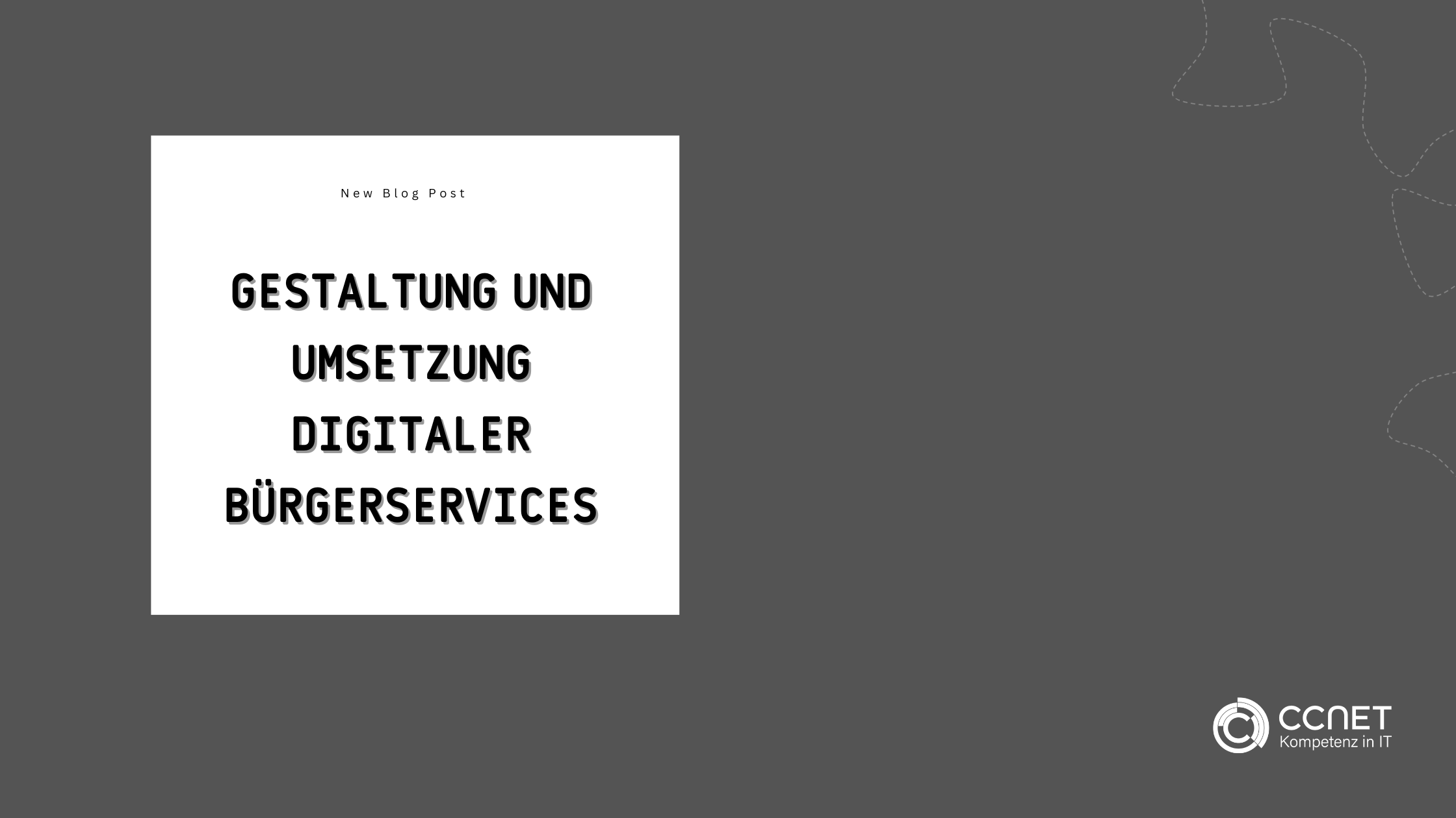 Gestaltung und Umsetzung digitaler Bürgerservices