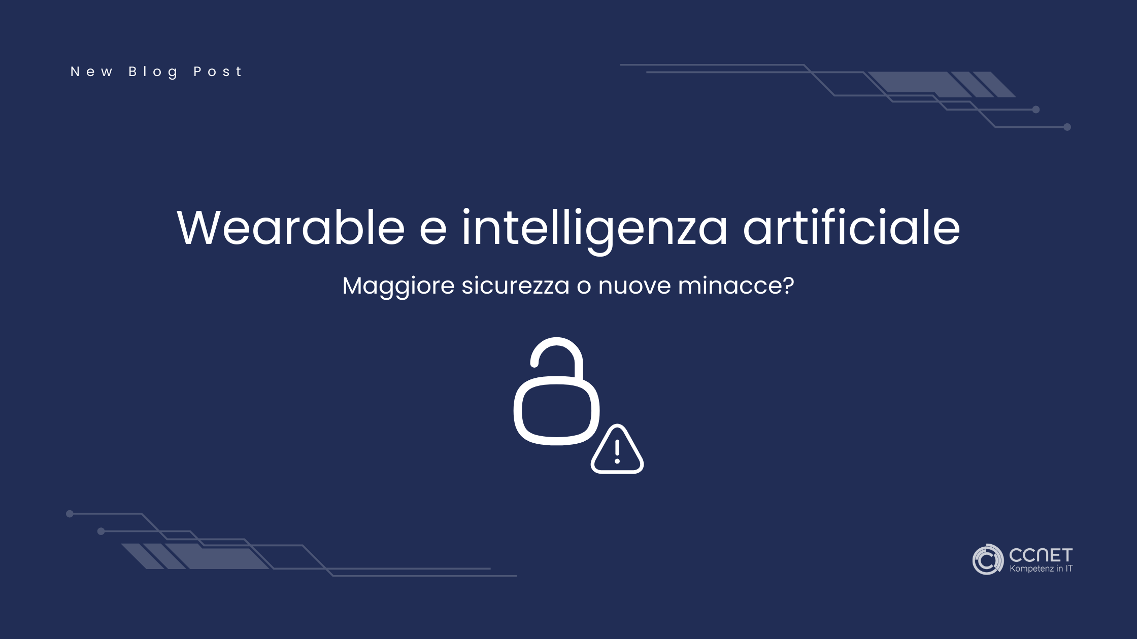 Wearable e intelligenza artificiale: Maggiore sicurezza o nuove minacce?