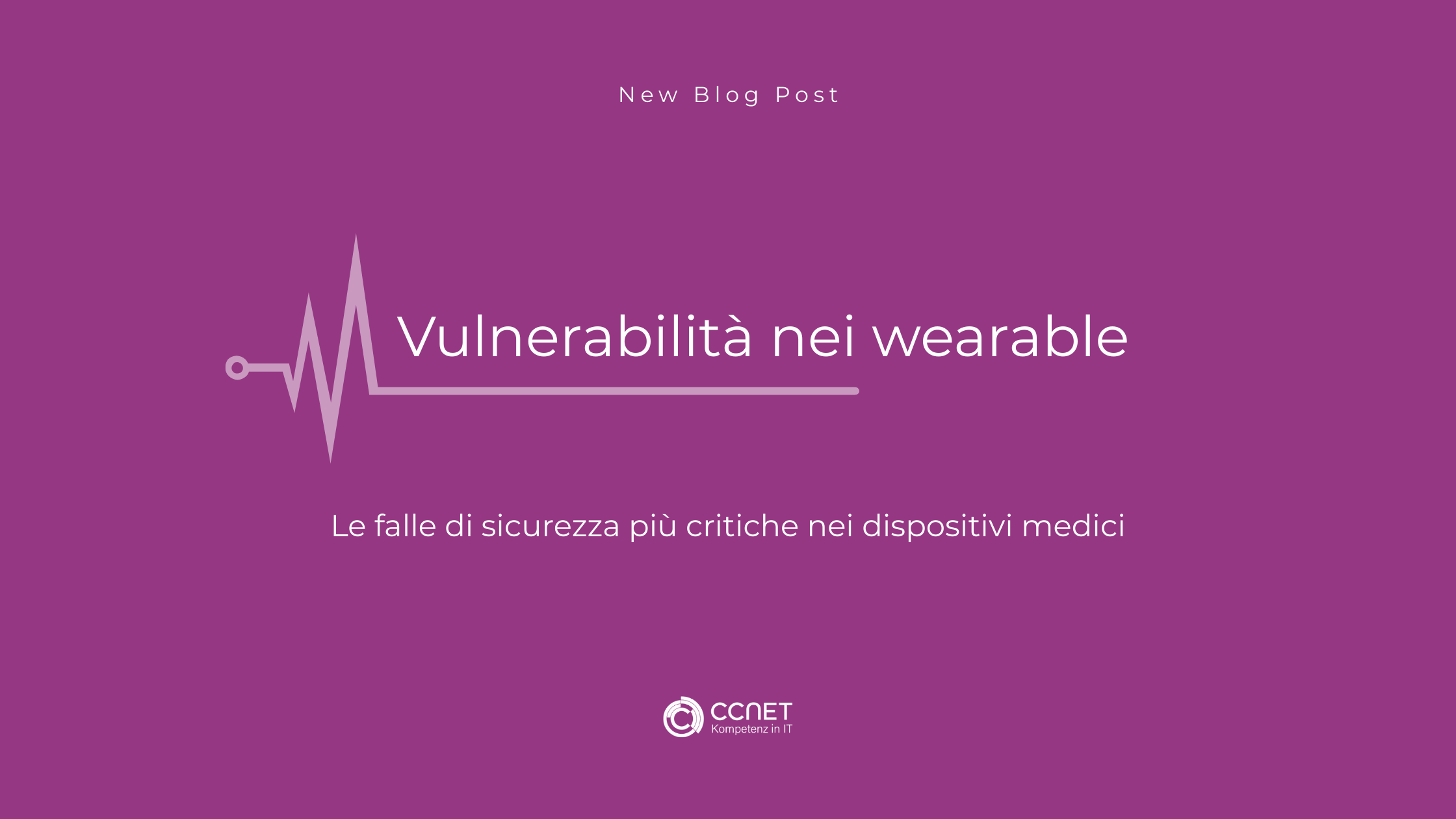 Vulnerabilità nei wearable: Le falle di sicurezza più critiche nei dispositivi medici