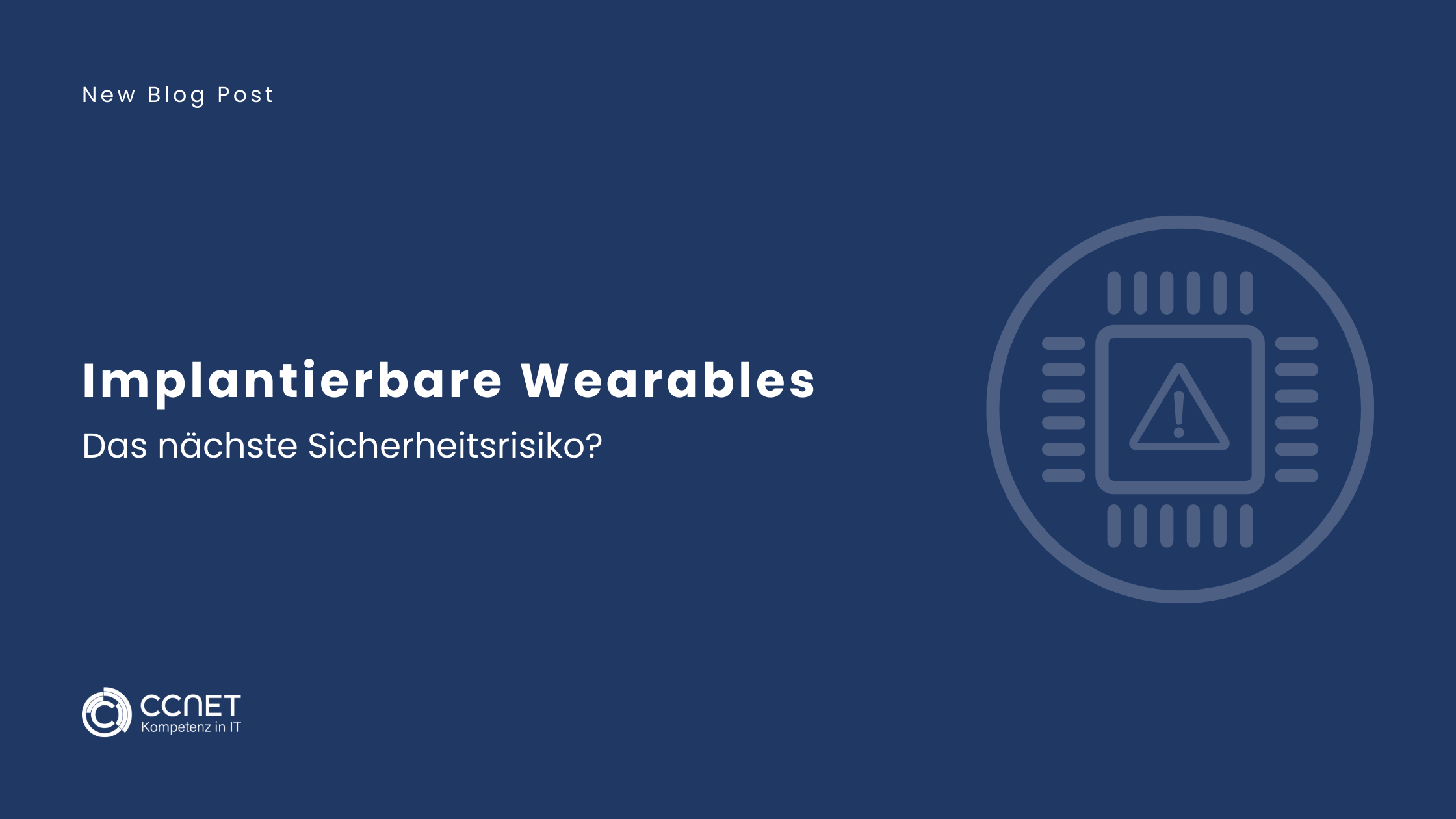 Implantierbare Wearables: Das nächste Sicherheitsrisiko?