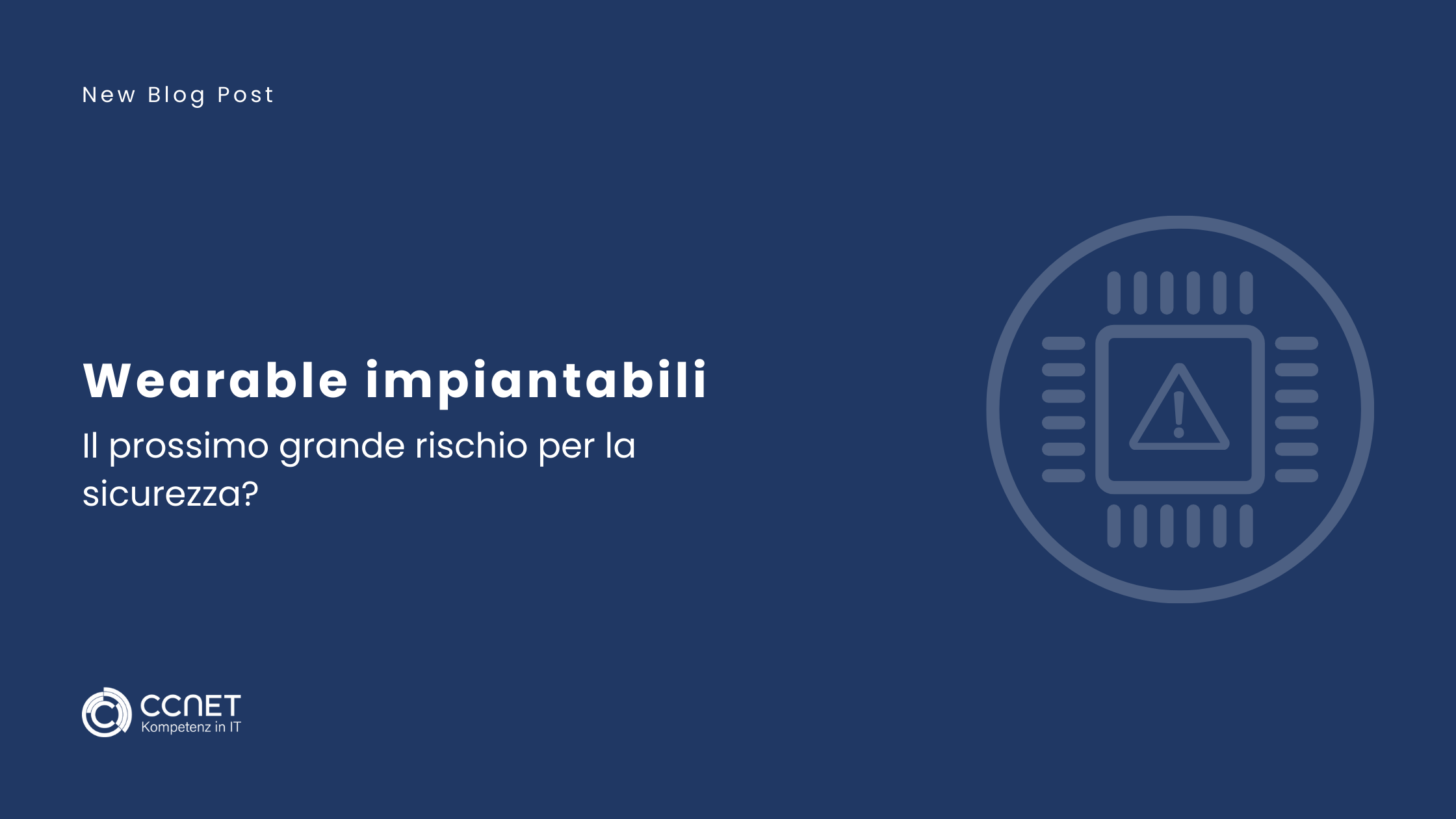 Wearable imiantabili: Il prossimo grande rischio per la sicurezza?