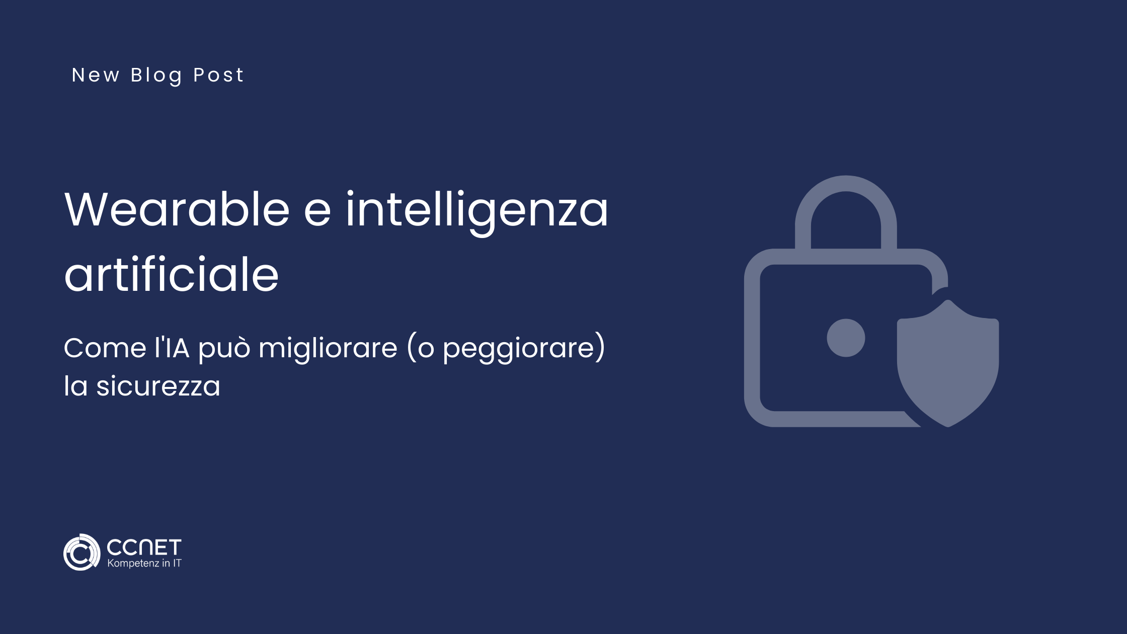 Wearable e intelligenza artificiale: Come l'IA può migliorare (o peggiorare) la sicurezza