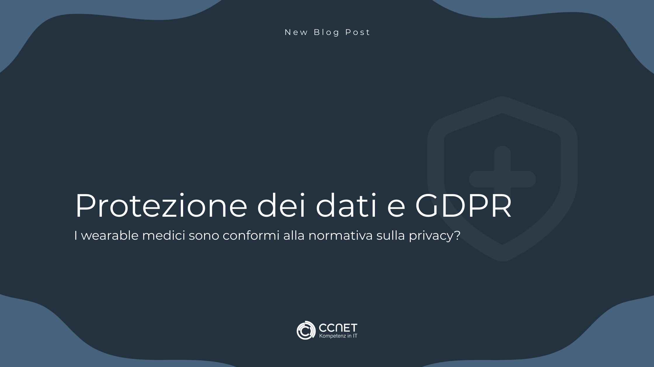 Protezione dei dati e GDPR: I Wearable medici sono conformi alla normativa sulla privacy?