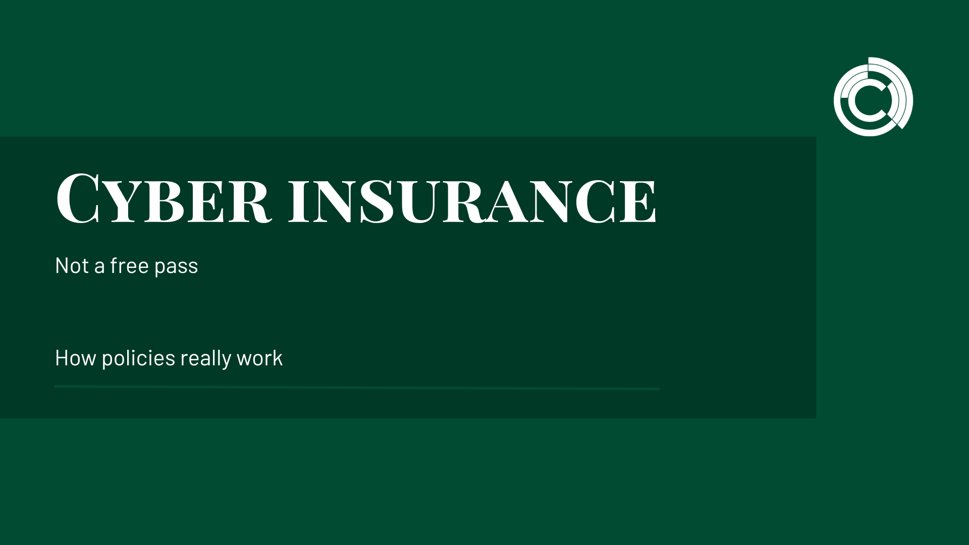 Cyber Insurance: No Free Pass