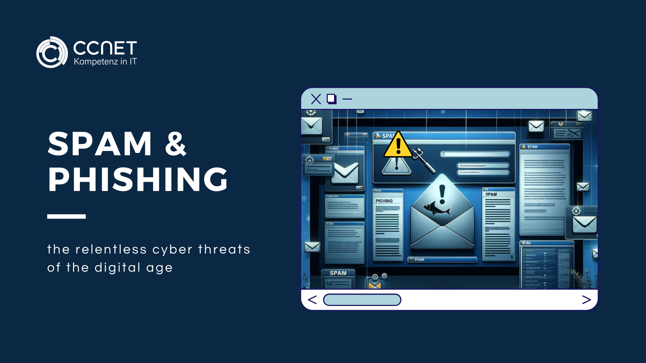 Spam and Phishing: The Relentless Cyber Threats of the Digital Age