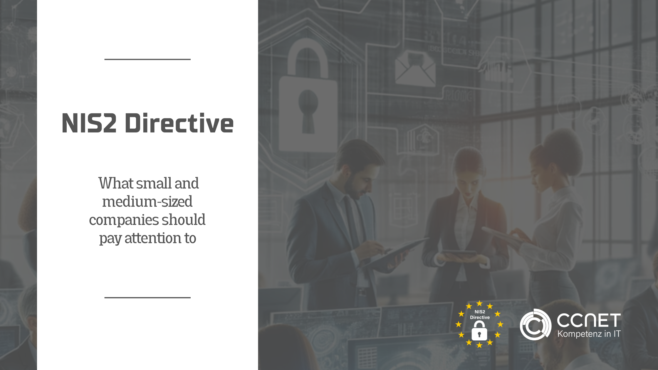 NIS2 Directive: What small and medium-sized companies should pay attention to