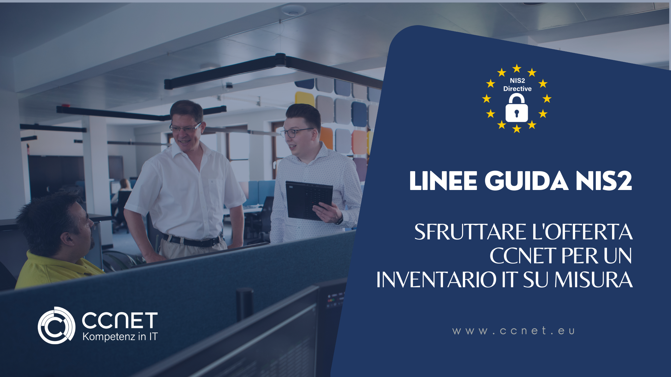 Linee guida NIS2: sfruttare l'offerta CCNet per un inventario IT su misura