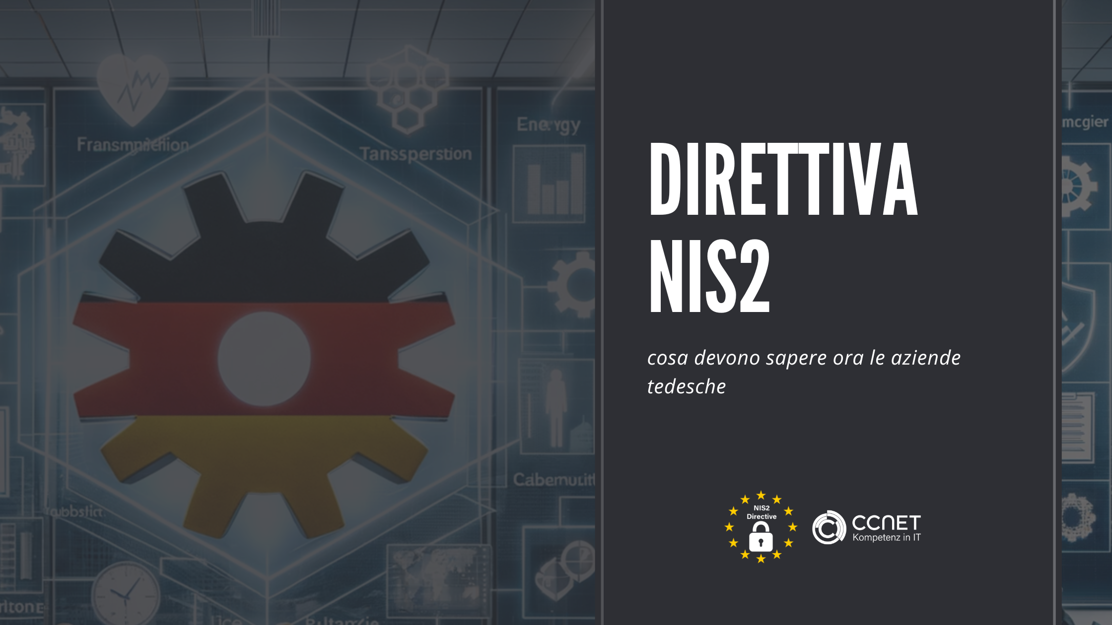 Direttiva NIS2: cosa devono sapere ora le aziende tedesche