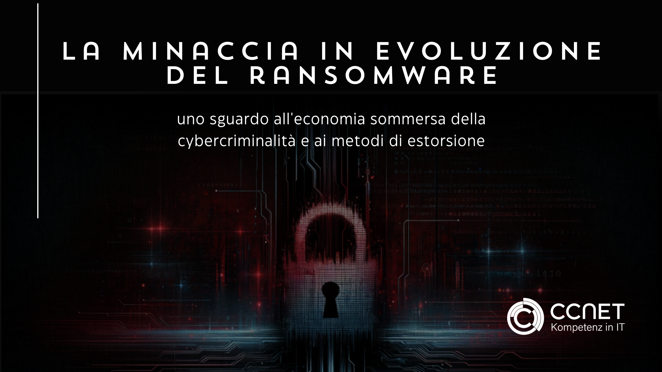 La minaccia in evoluzione del ransomware