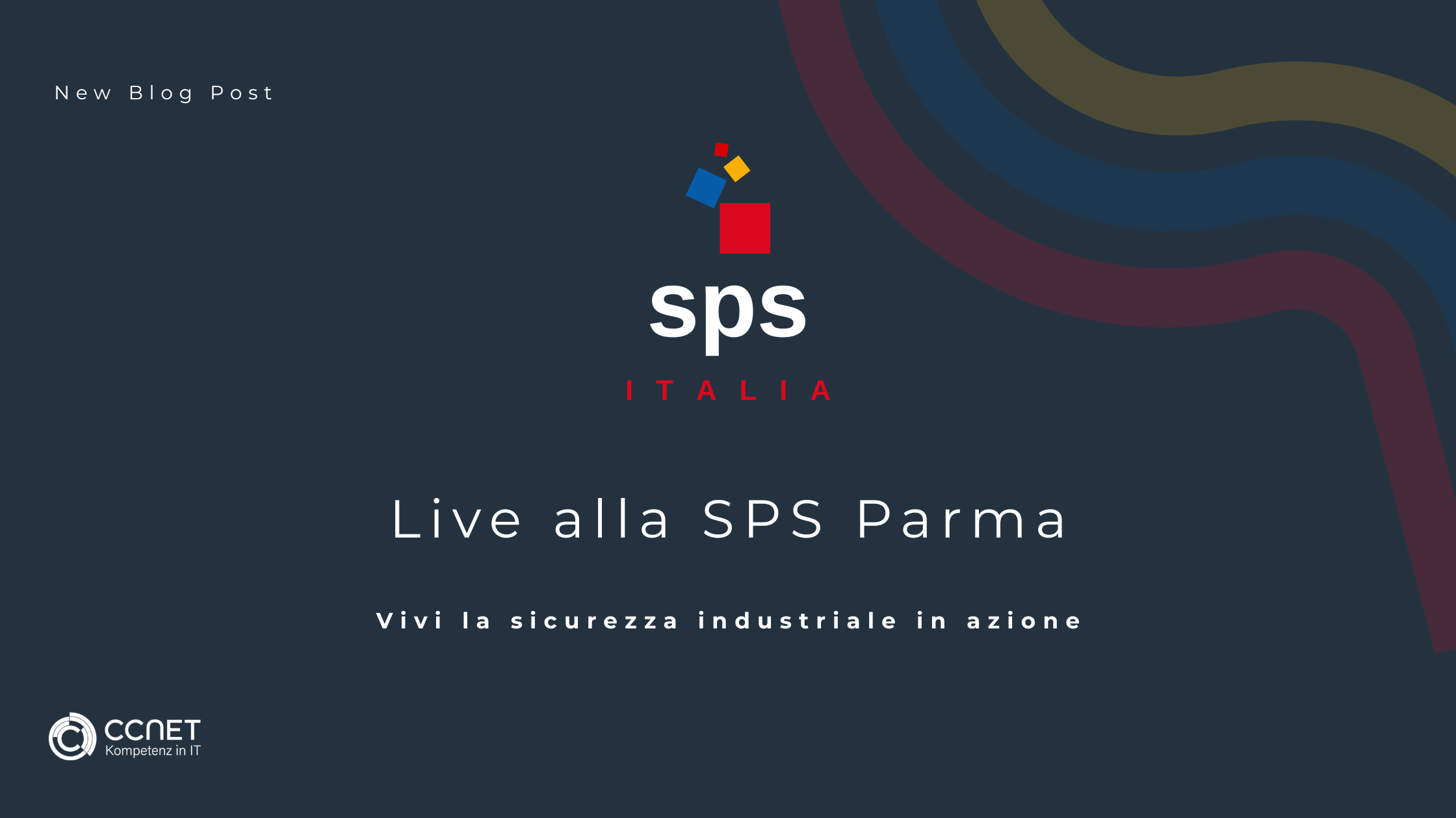 Dal vivo alla SPS Parma: Scopri la sicurezza industriale in azione!